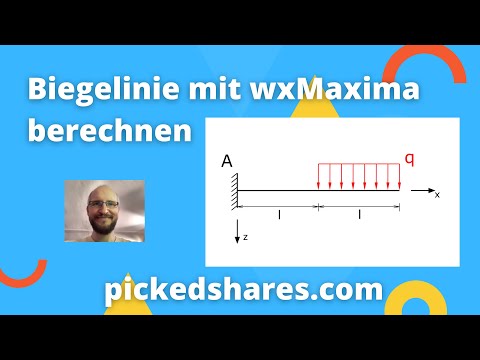 Biegelinie mit wxMaxima (kostenlos) berechnen